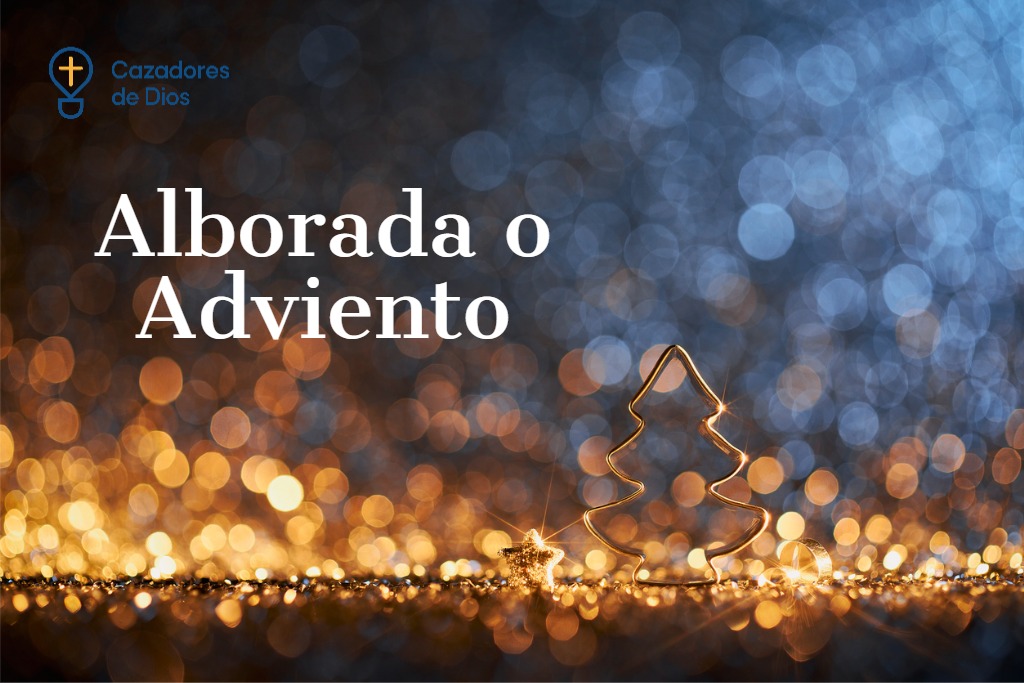 Alborada o Adviento